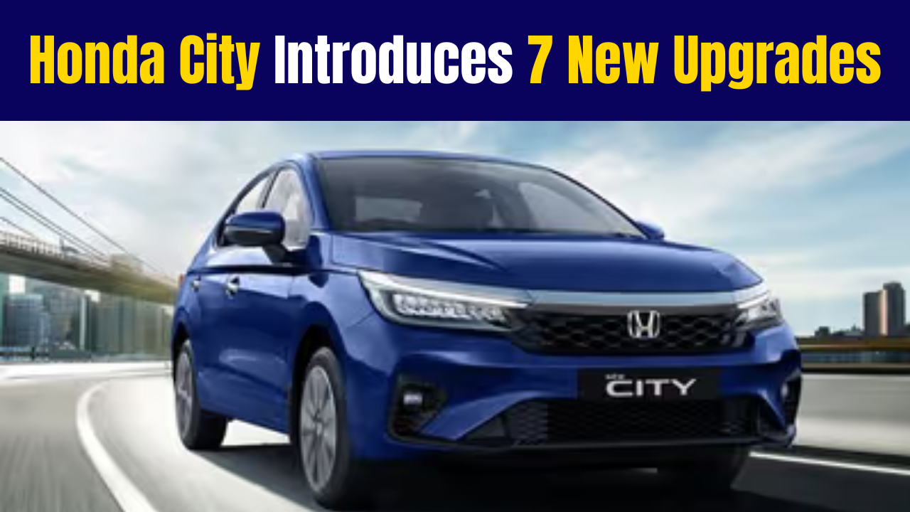 Honda City Introduces 7 New Upgrades