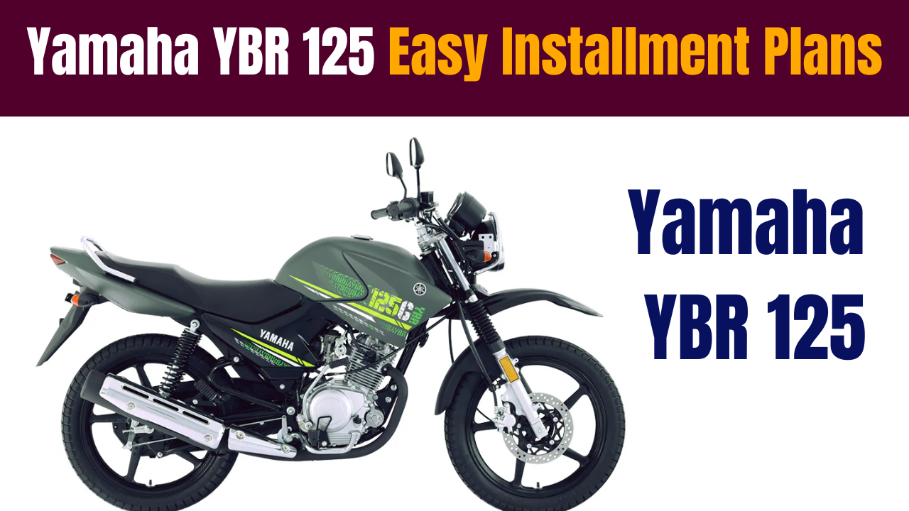 Yamaha YBR 125 Easy Installment Plans